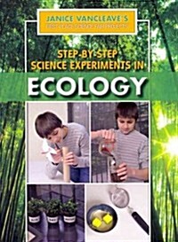 Step-By-Step Science Experiments in Ecology (Paperback)