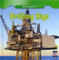 Drilling Rigs (Library Binding)