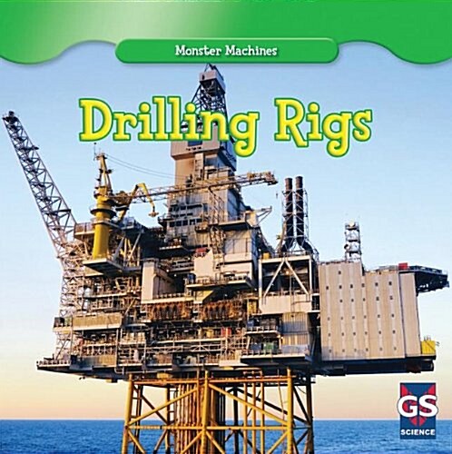 Drilling Rigs (Paperback)