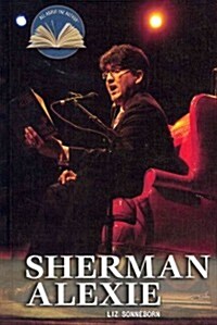 Sherman Alexie (Library Binding)