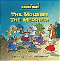 [중고] The Mousier the Merrier! (Library)