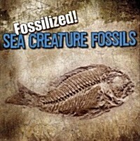 Sea Creature Fossils (Paperback)