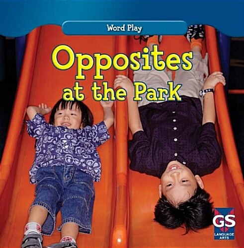 Opposites at the Park (Paperback)