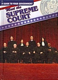 Meet the Supreme Court (Library Binding)