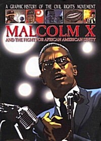 Malcolm X and the Fight for African American Unity (Paperback)