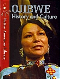 Ojibwe History and Culture (Paperback)