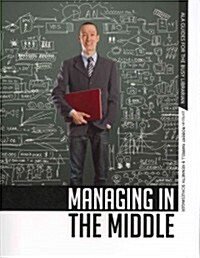 Managing in the Middle: The Librarians Handbook (Paperback)