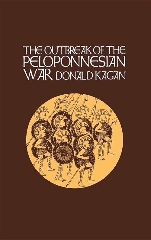 The Outbreak of the Peloponnesian War (Hardcover)