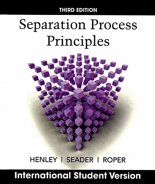 Separation Process Principles (3rd, Paperback)