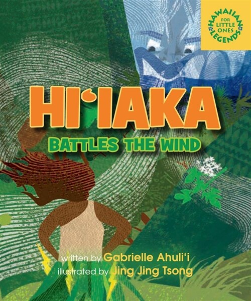Hiiaka Battles the Wind (Board Books)