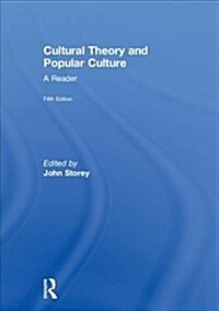 Cultural Theory and Popular Culture: A Reader (Hardcover, 5)