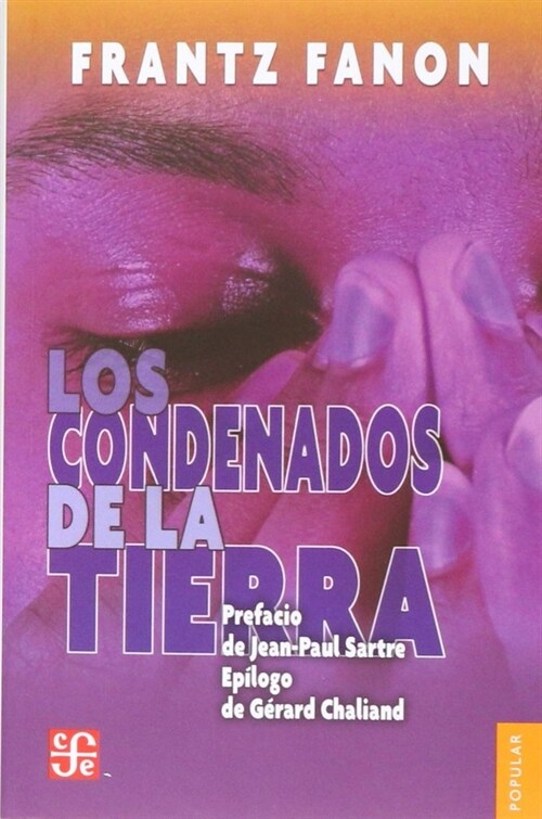Los condenados de la Tierra/ The Condemned of the Earth (Paperback)