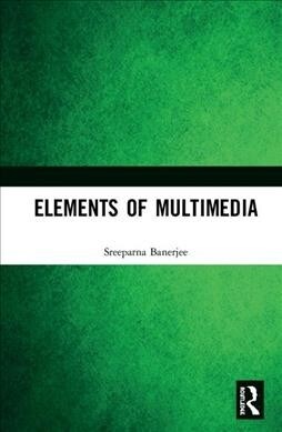 Elements of Multimedia (Hardcover)