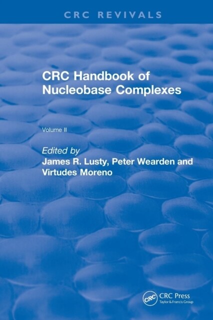 Handbook of Nucleobase Complexes (Paperback)