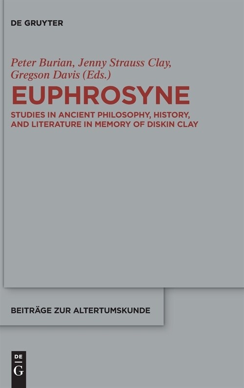 Euphrosyne: Studies in Ancient Philosophy, History, and Literature (Hardcover)