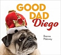 Good Dad Diego (Hardcover)