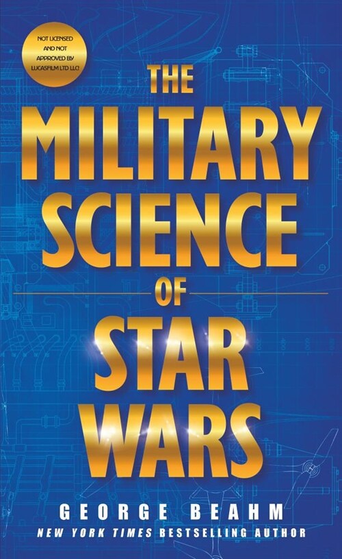 The Military Science of Star Wars (Mass Market Paperback)