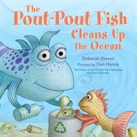 (The) pout-pout fish cleans up the ocean 