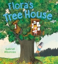 Flora's Tree House (Hardcover)