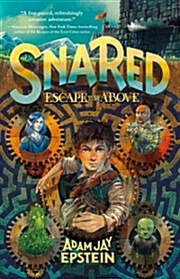 Snared: Escape to the Above (Paperback)