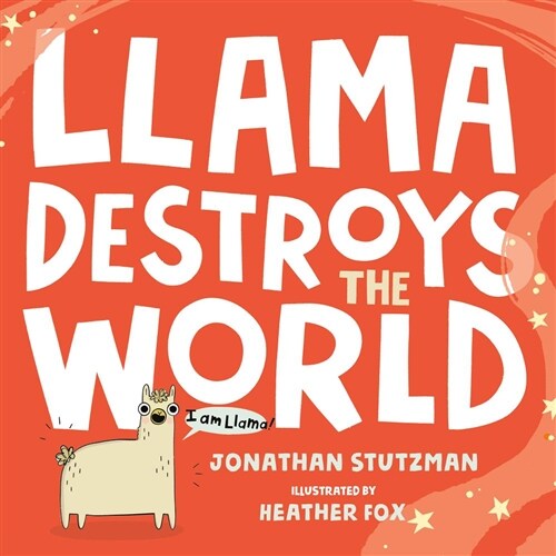 Llama Destroys the World (Hardcover)
