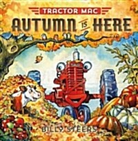 Tractor Mac: Autumn Is Here (Hardcover)