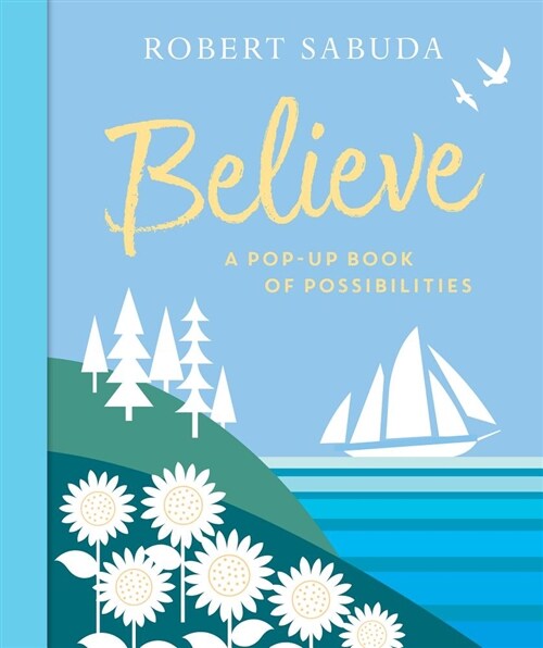 [중고] Believe: A Pop-Up Book of Possibilities (Hardcover)