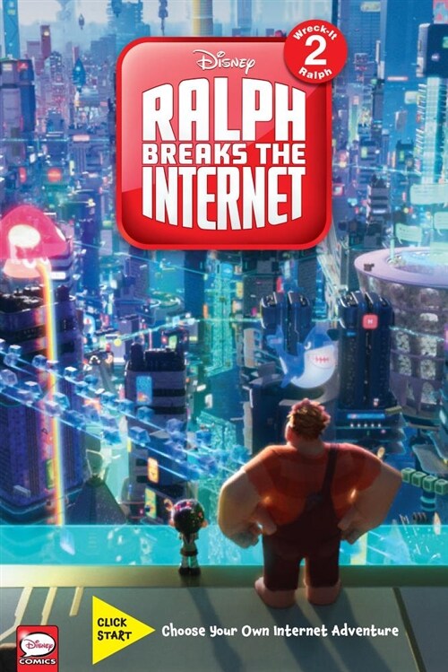Disney Ralph Breaks the Internet: Click Start-- Select-Your-Story Adventure (Graphic Novel) (Paperback)