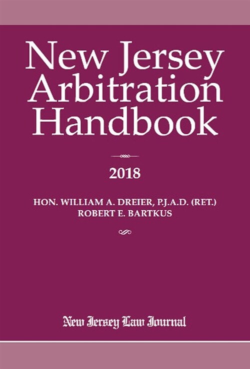 New Jersey Arbitration Handbook 2018 (Paperback)