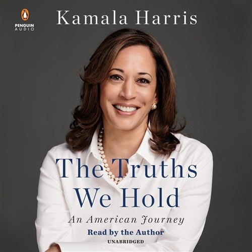 The Truths We Hold: An American Journey (Audio CD)