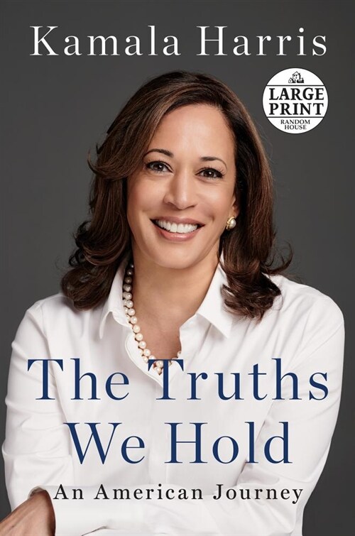 The Truths We Hold: An American Journey (Paperback)