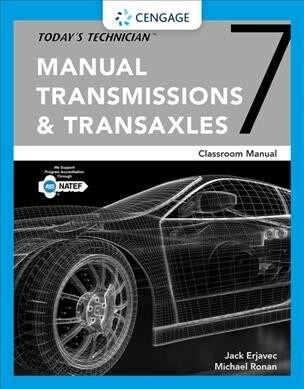 Todays Technician: Manual Transmissions & Transaxles Classroom Manual (Paperback, 7)