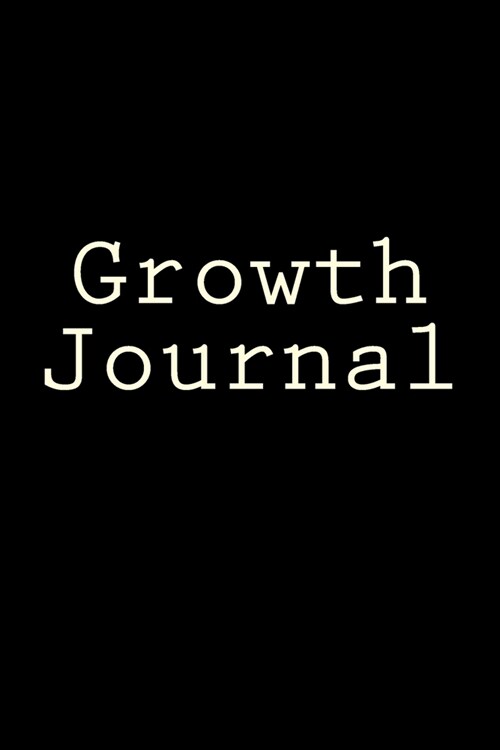 Growth Journal: Writing Journal (Paperback)