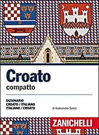 Croato compatto. Dizionario croato-italiano, italiano-croato (Paperback)