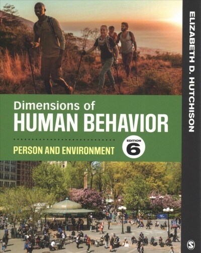 Bundle: Hutchison: Dimensions of Human Behavior: The Changing Life Course, 6e + Hutchison: Dimensions of Human Behavior: Person and Environment, 6e (Paperback)