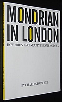 Mondrian in London (Paperback)