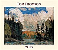 Tom Thomson 2013 Calendar (Paperback, Wall, Bilingual)