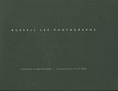 Russell Lee Photographs: Images from the Russell Lee Photograph Collection at the Center for American History (Hardcover)