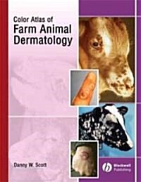 A Color Atlas of Farm Animal Dermatology (Hardcover)