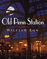 Old Penn Station (Hardcover)
