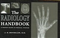 The Radiology Handbook: A Pocket Guide to Medical Imaging (Paperback)