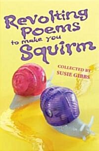 Revolting Poems to Make You Squirm (Paperback)