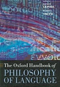 The Oxford Handbook of Philosophy of Language (Hardcover)