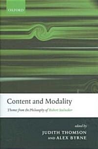Content and Modality: Themes from the Philosophy of Robert Stalnaker (Hardcover)