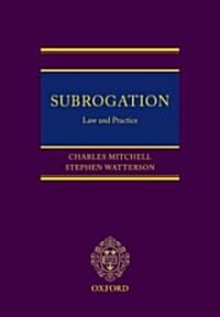 Subrogation : Law and Practice (Hardcover)