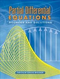 Partial Differential Equations: Sources and Solutions (Paperback)