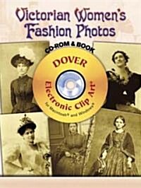 Victorian Womens Fashion Photos [With CDROM] (Paperback)