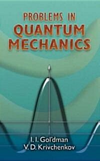 Problems in Quantum Mechanics (Paperback)