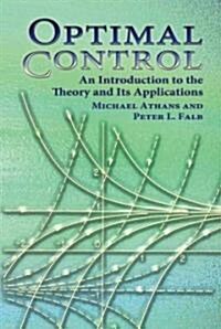 Optimal Control: An Introduction to the Theory and Its Applications (Paperback)
