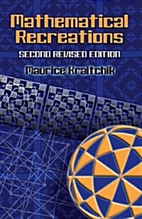 Mathematical Recreations (Paperback, 2, Revised)